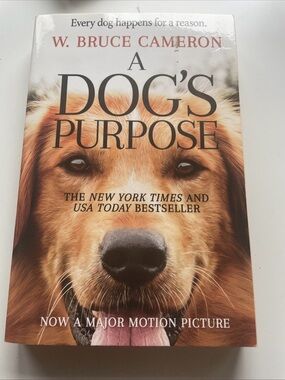 A Dog's Purpose: A Novel for Humans